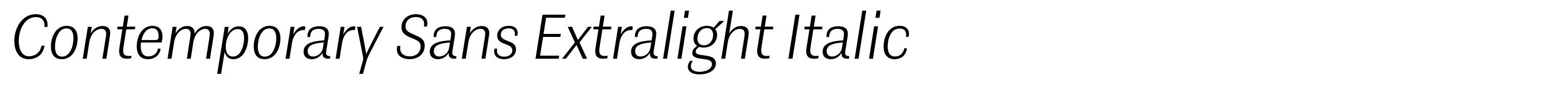Contemporary Sans Extralight Italic